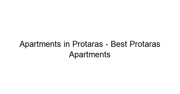 (c) Apartmentsinprotaras.com